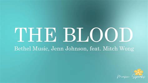 by the blood lyrics|Bethel Music – The Blood Lyrics